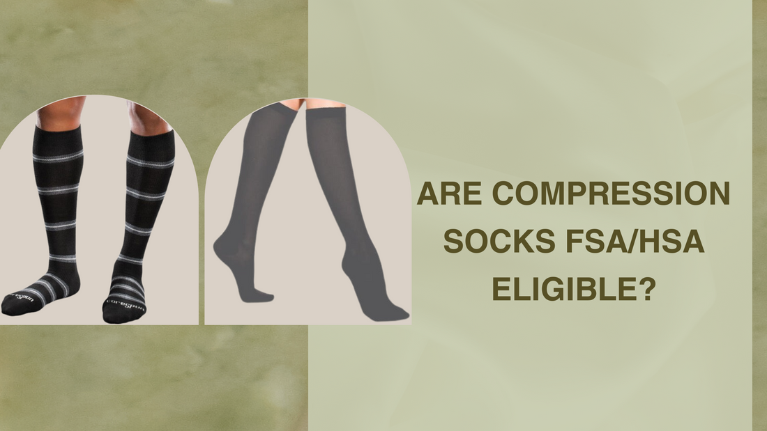 Are Compression Socks FSA/HSA Eligible?