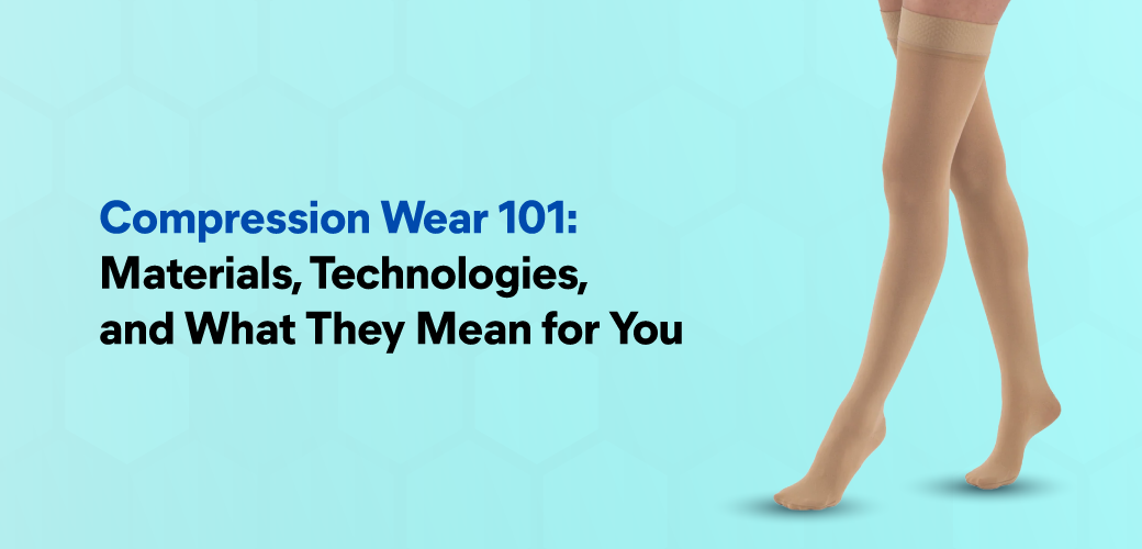 Compression Wear 101: Materials, Technologies, and What They Mean for You