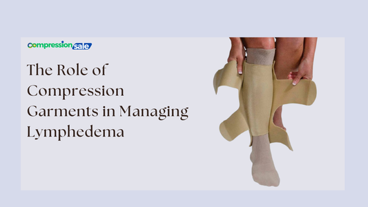 The Role of Compression Garments in Managing Lymphedema