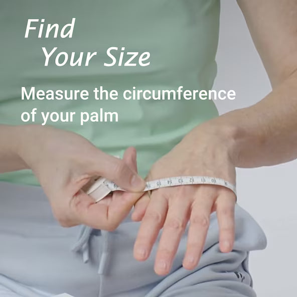 Person measuring palm circumference with text 'Find Your Size' and 'Measure the circumference of your palm'.